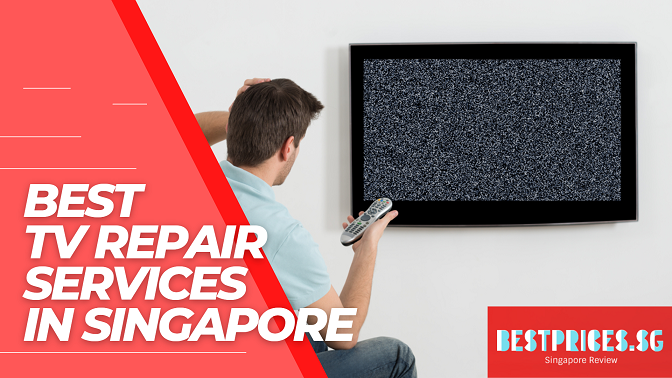 Best TV Repair Services in Singapore